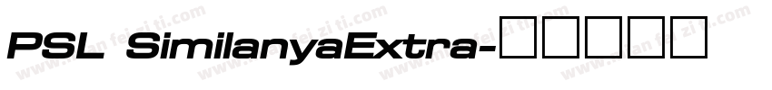 PSL SimilanyaExtra字体转换